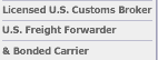 Licensed U.S. Customs Broker -  U.S. Freight Forwarder & Bonded Carrier